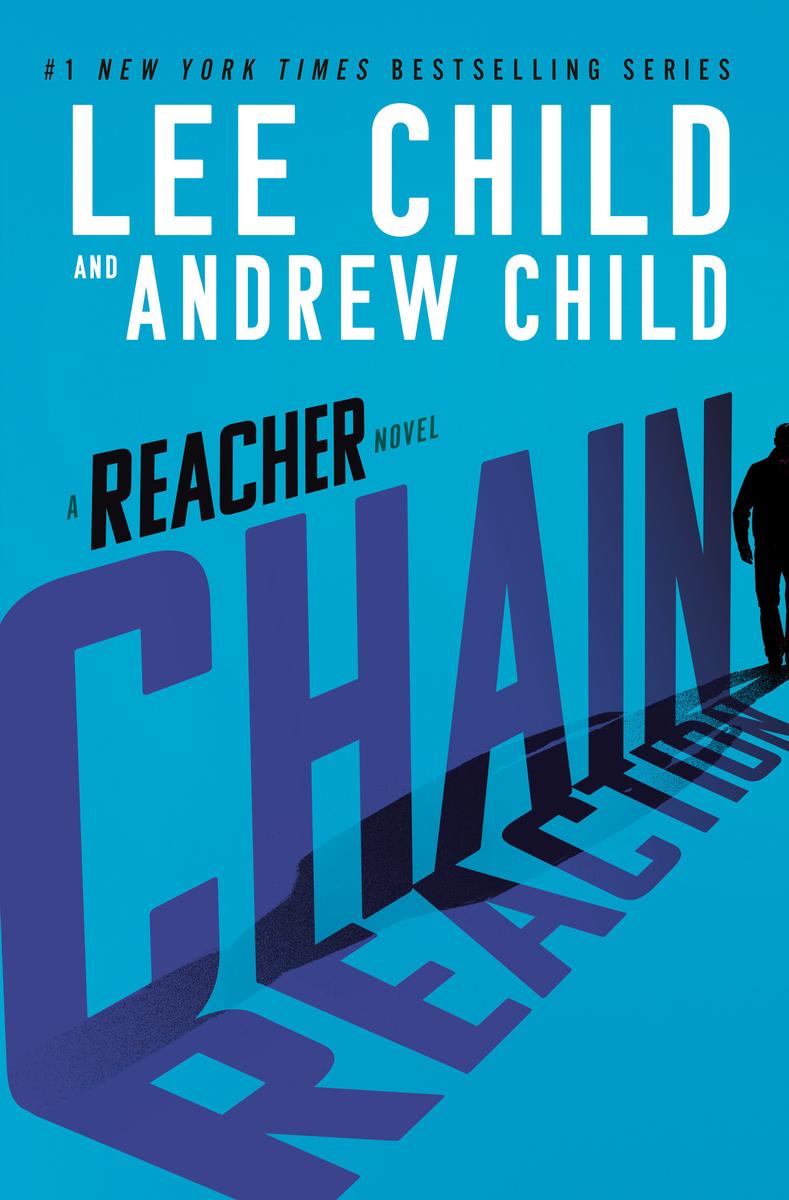 Chain Reaction: A Reacher Novel by Lee Child & Andrew Child (Preorder)