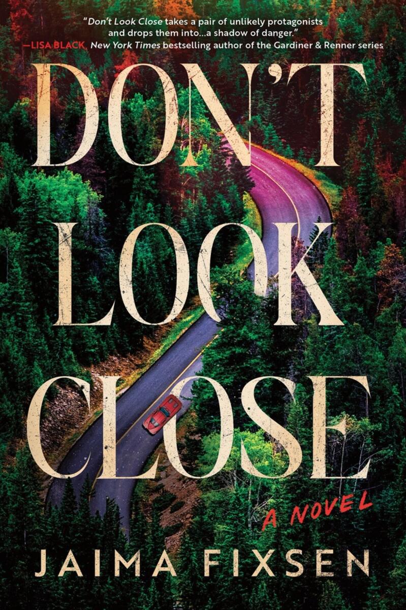 Don't Look Close: A Novel by Jaime Fixsen (Preorder)