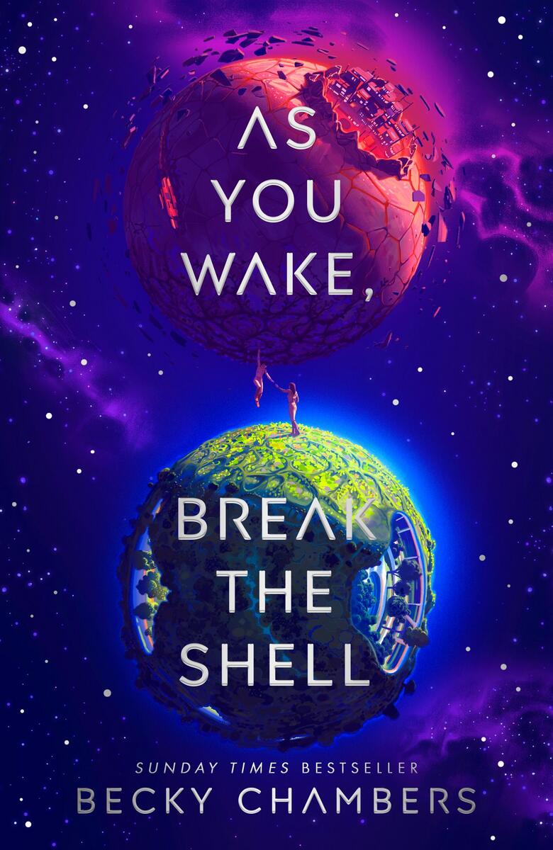 As You Wake, Break the Shell by Becky Chambers (Preorder)