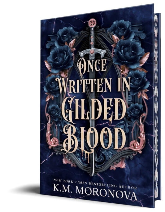 Once Written in Gilded Blood Deluxe Edition by K.M. Moronova