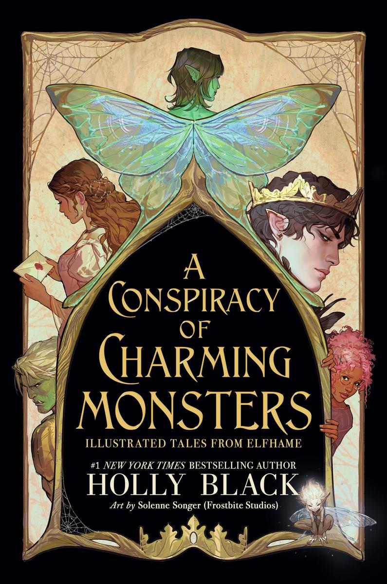 A Conspiracy of Charming Monsters: Illustrated Tales from Elfhame by Holly Black & Solenne Songer (Preorder)