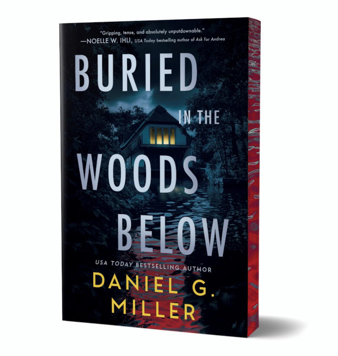 Buried in the Woods Below Deluxe Edition by Daniel G. Miller (Preorder)
