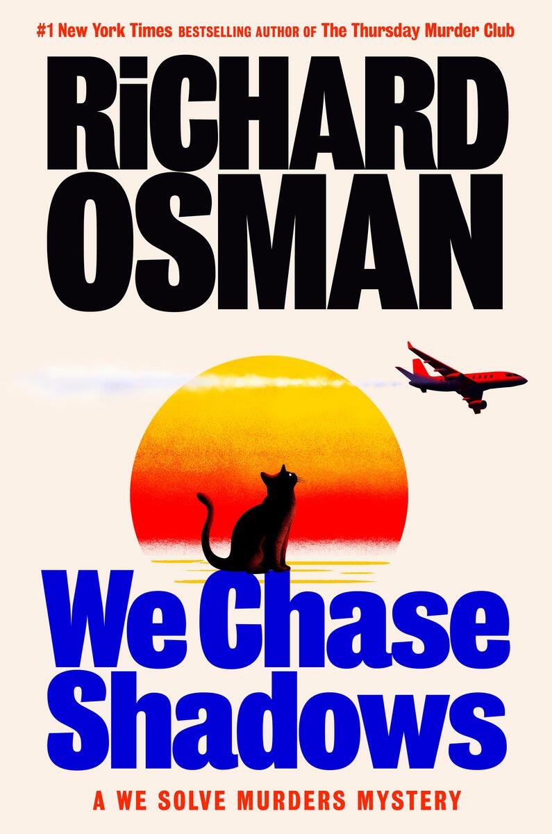 We Chase Shadows: A We Solve Murders Mystery by Richard Osman (Preorder)