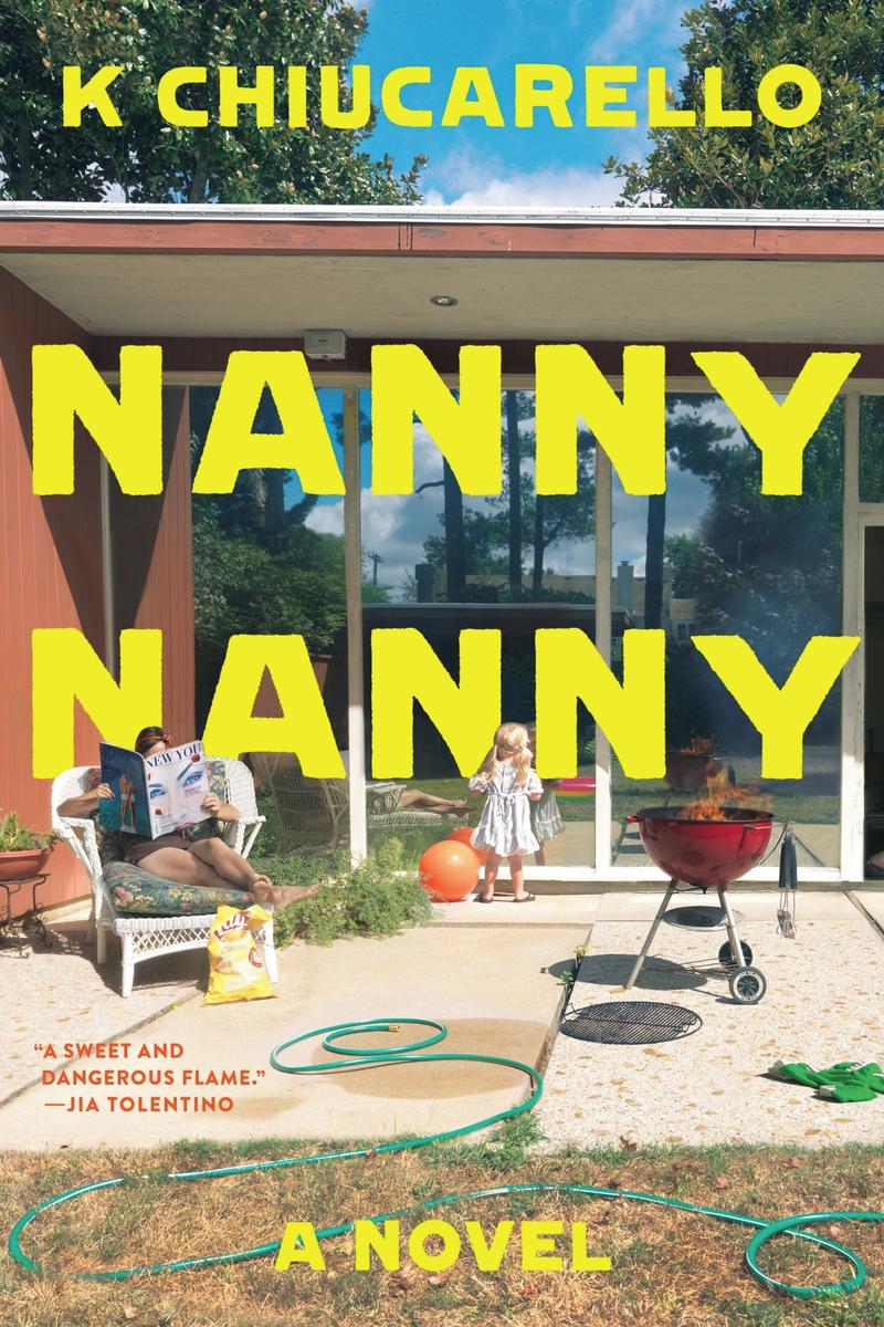 Nanny Nanny: A Novel by K. Chiucarello (Preorder)