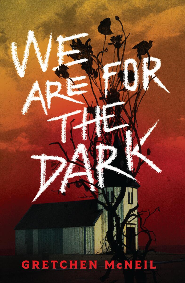 We Are for the Dark by Gretchen McNeil (Preorder)