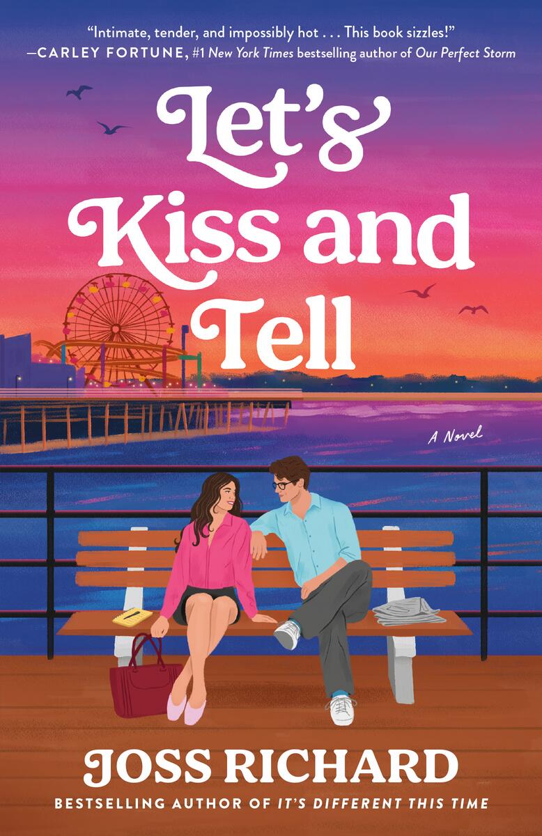 Let's Kiss and Tell: A Novel by Joss Richard (Preorder)