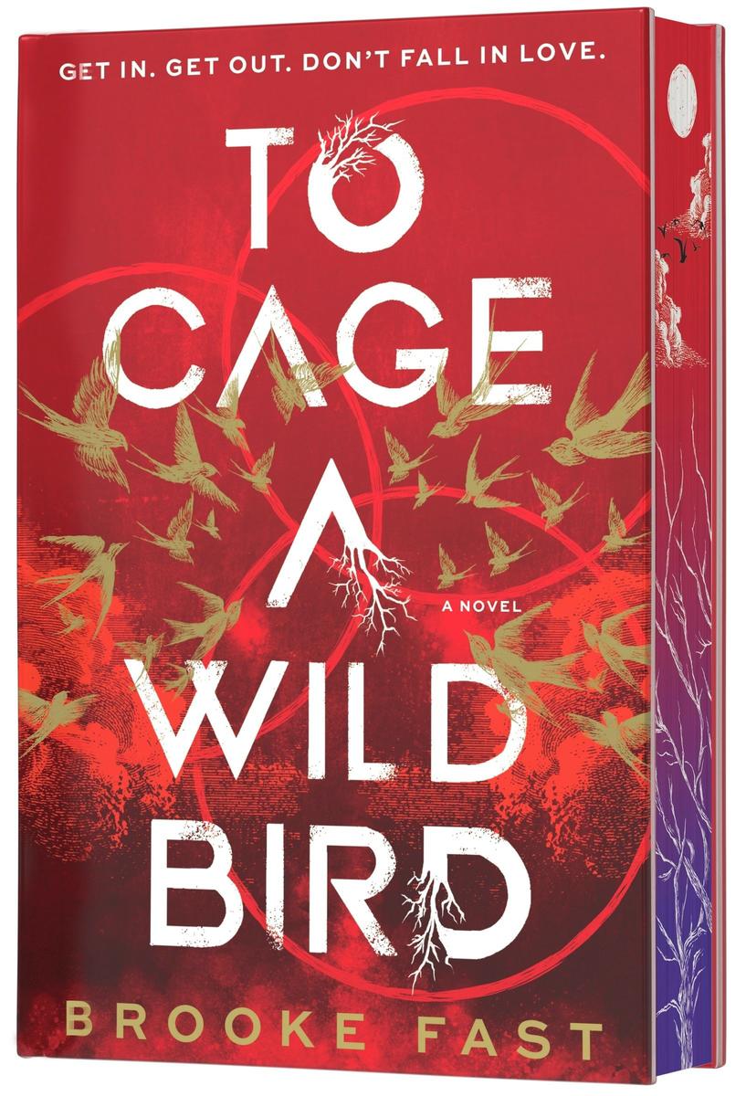To Cage a Wild Bird (Deluxe Limited Edition): A Novel by Brooke Fast (Preorder)
