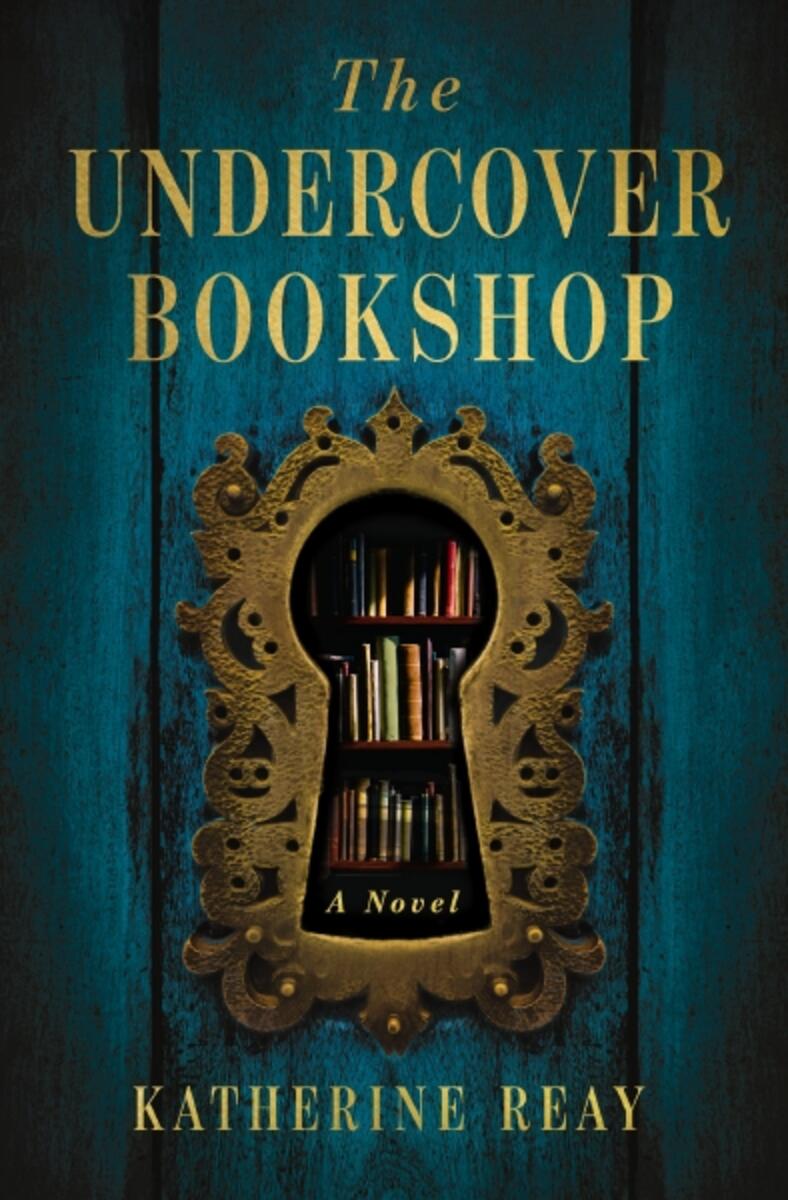 The Undercover Bookshop: A Novel by Katherine Reay (Preorder)