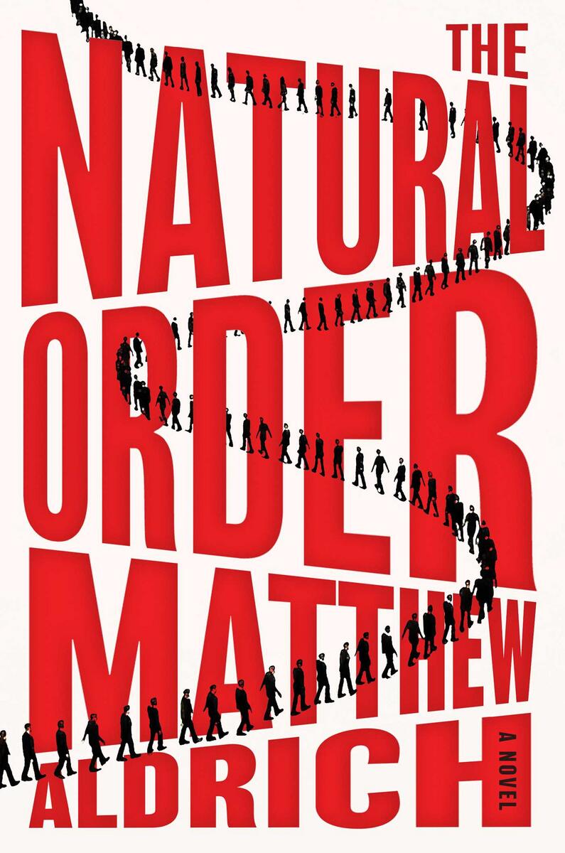 The Natural Order: A Novel by Matthew Aldrich (Preorder)