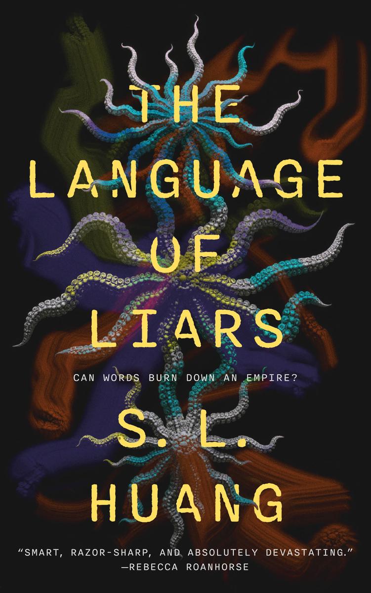 The Language of Liars by S.L. Huang (Preorder)