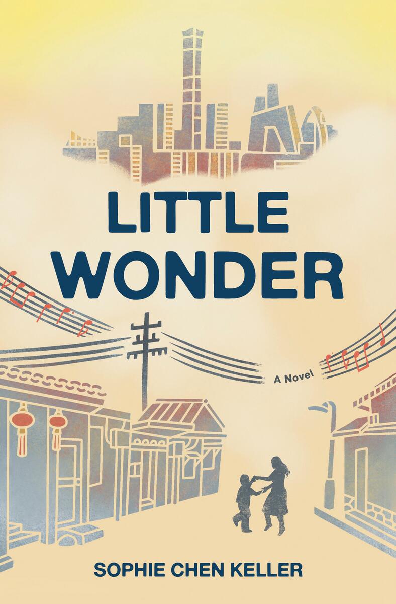 Little Wonder: A Novel by Sophie Chen Keller (Preorder)