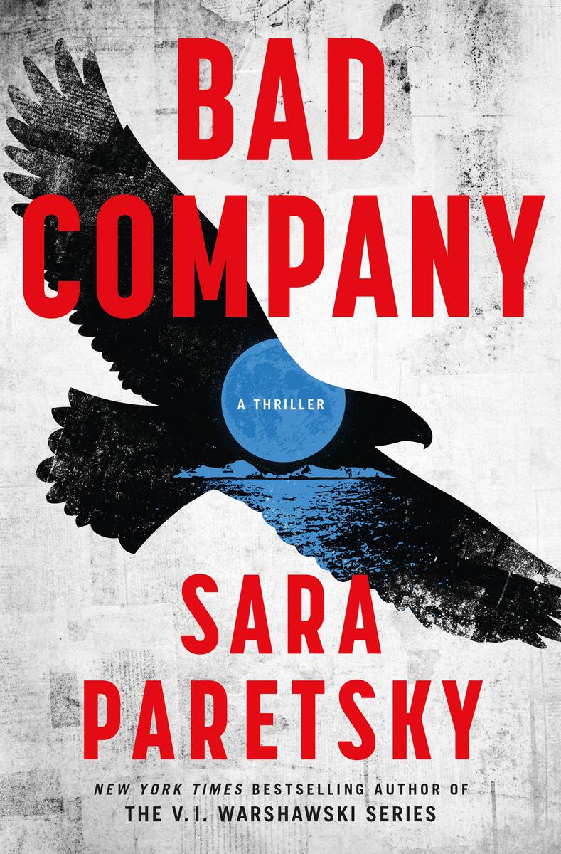 Bad Company: A Thriller by Sara Paretsky (Preorder)