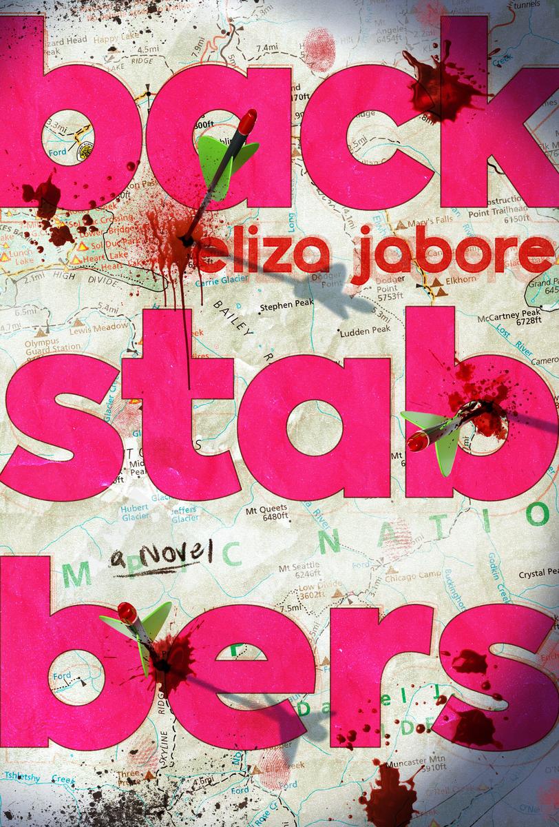 Backstabbers: A Novel by Eliza Jabore (Preorder)