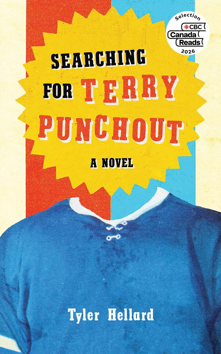 Searching for Terry Punchout by Tyler Hellard