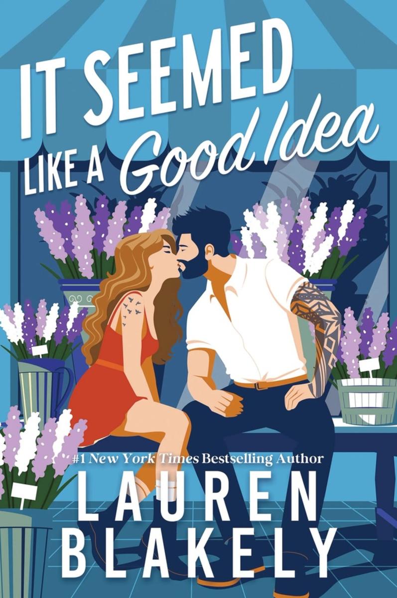 It Seemed Like a Good Idea (Deluxe Edition) by Lauren Blakely (Preorder)