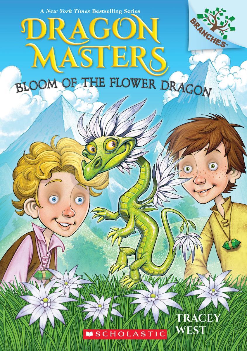 Bloom of the Flower Dragon A Branches Book (Dragon Masters #21) by Tracey West & Graham Howells
