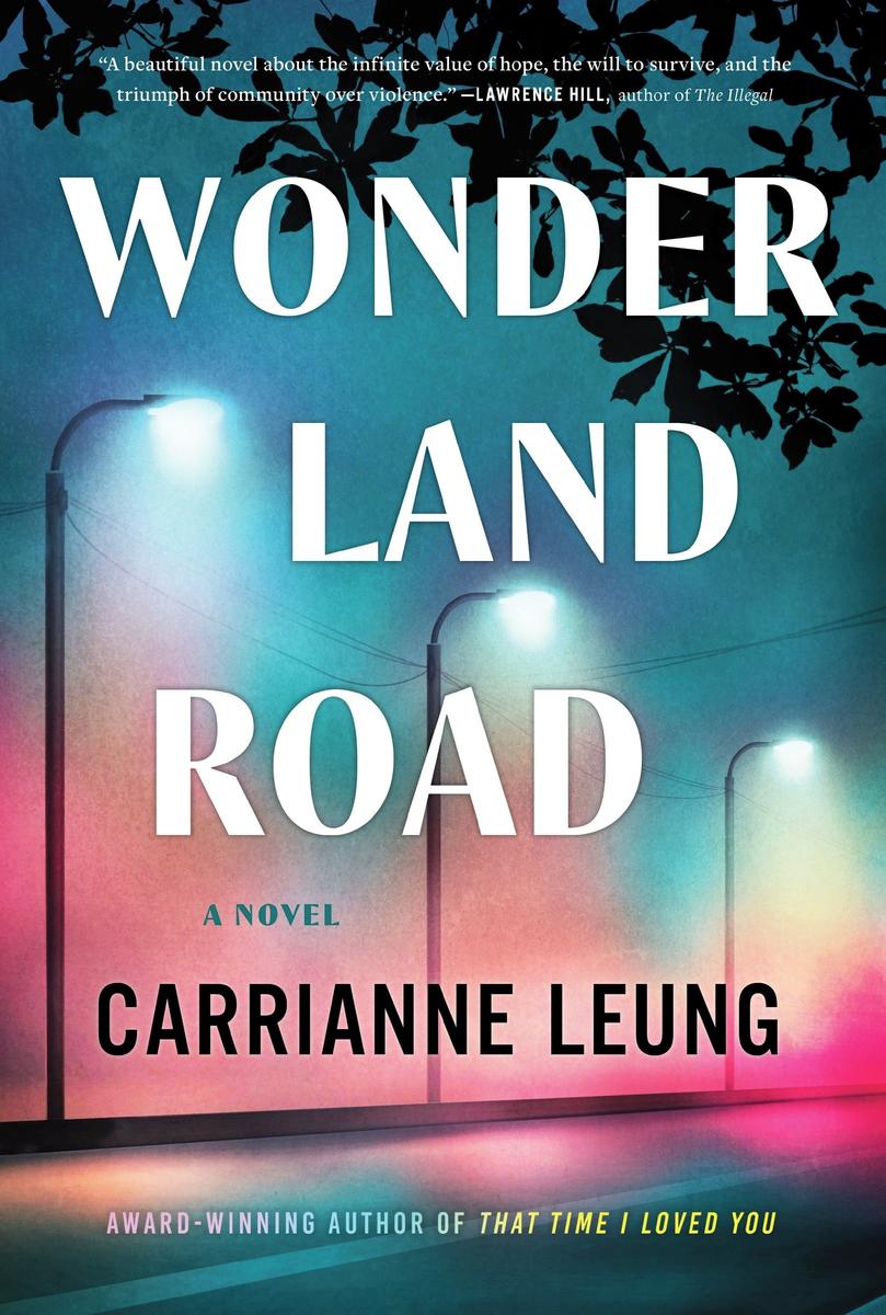 Wonderland Road: A Novel by Carrianne Leung (Preorder)