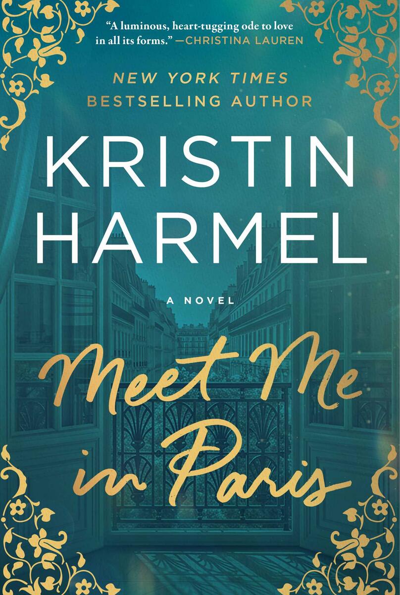 Meet Me in Paris: A Novel by Kristin Harmel (Preorder)