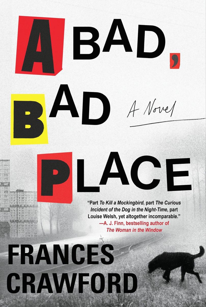 A Bad, Bad Place: A Novel by Frances Crawford (Preorder)