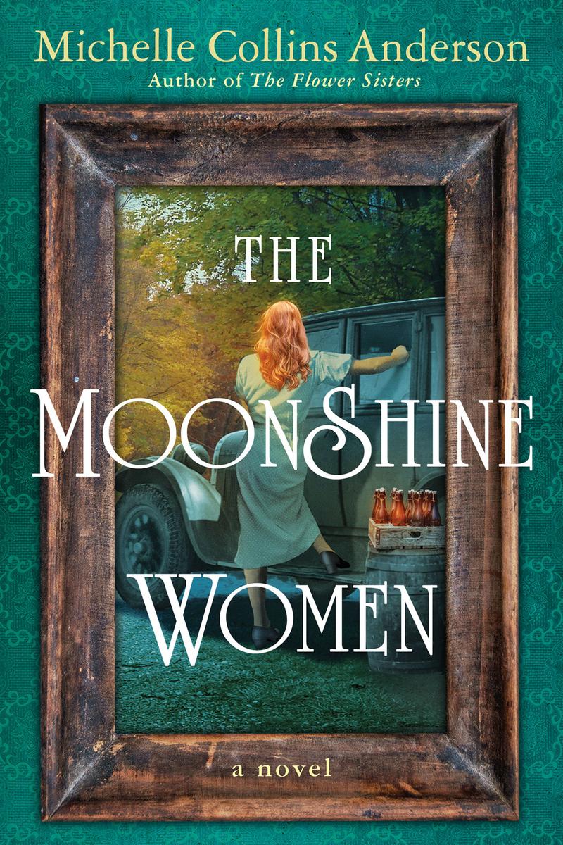 The Moonshine Women by Michelle Collins Anderson (Preorder)