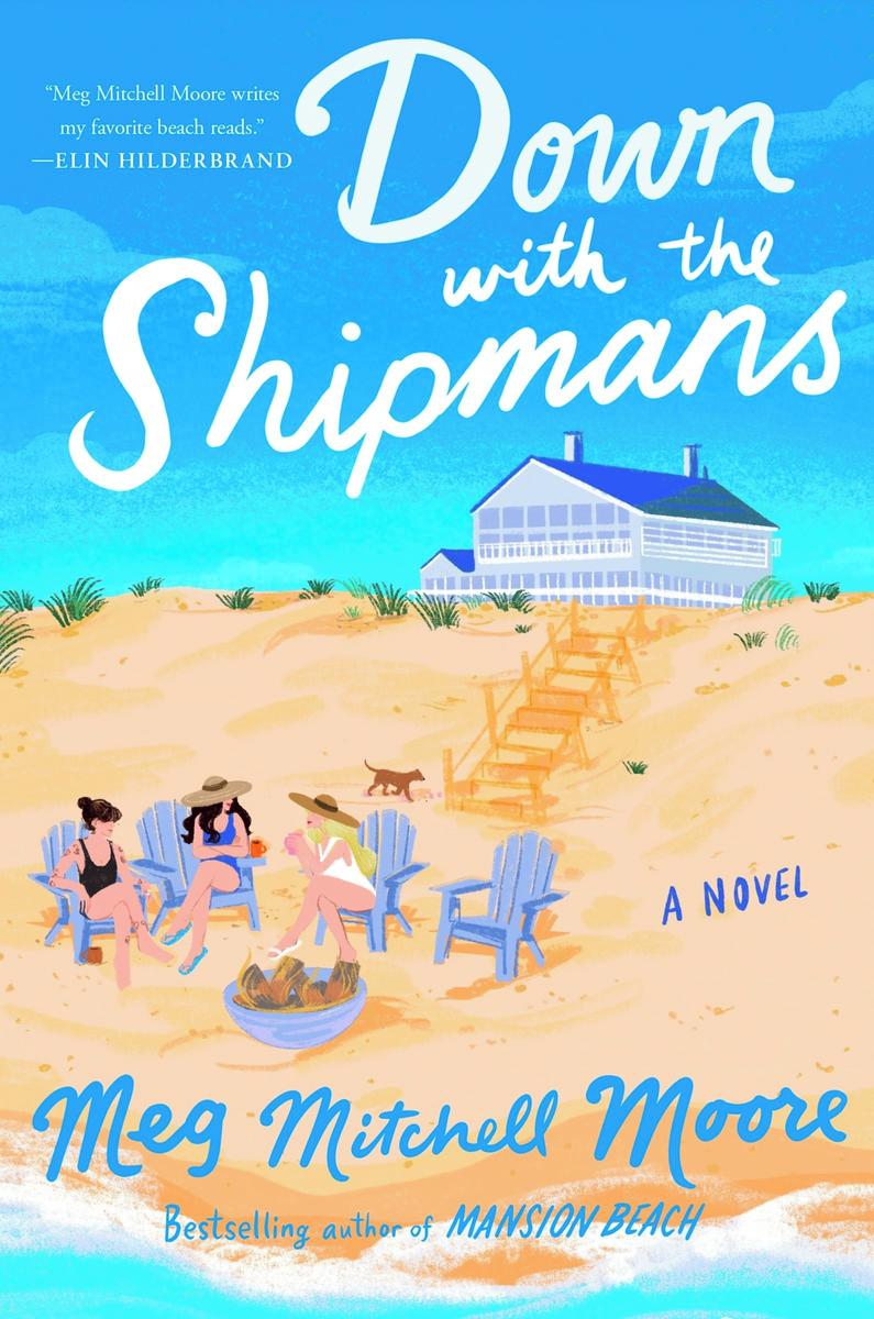Down with the Shipmans: A Novel by Meg Mitchell Moore (Preorder)