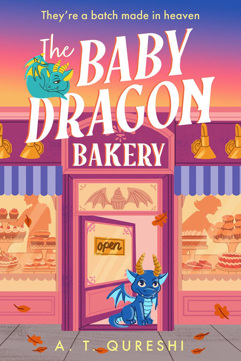 The Baby Dragon Bakery by A.T. Qureshi