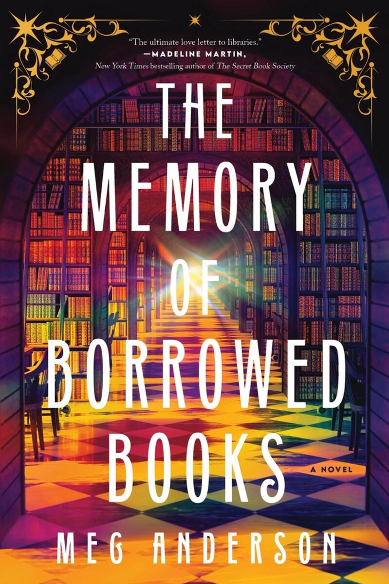 The Memory of Borrowed Books: A Novel by Meg Anderson (Preorder)