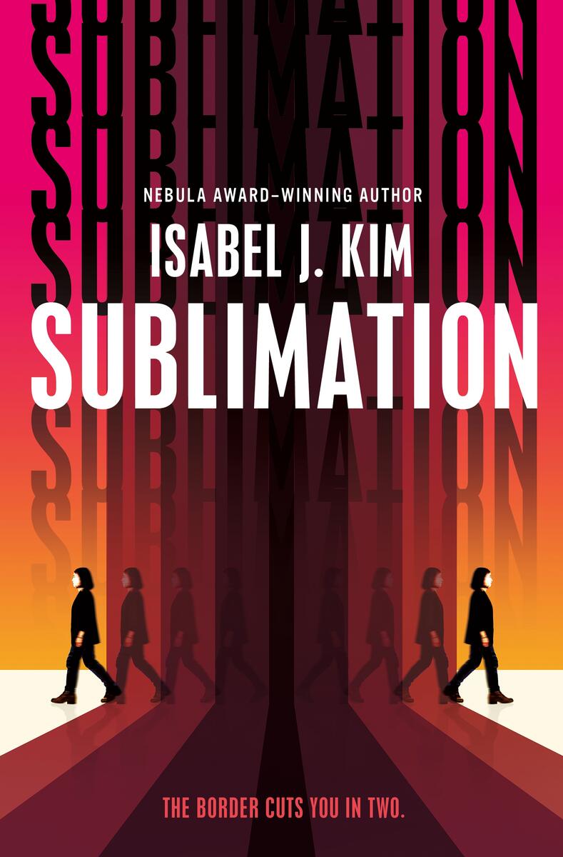 Sublimation by Isabel J. Kim (Preorder)