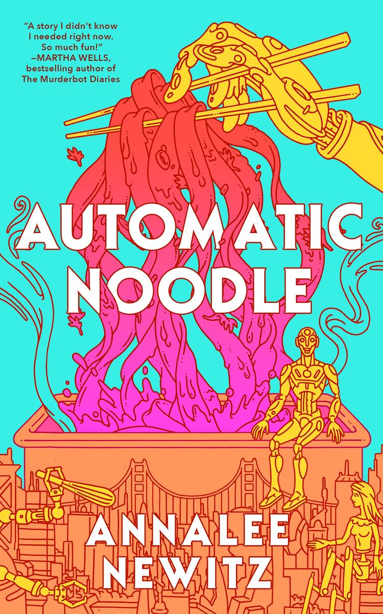 Book review: Pulled noodles, pulled heartstrings in Annalee Newitz’s Automatic Noodle