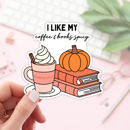 I like my coffee & books spicy sticker