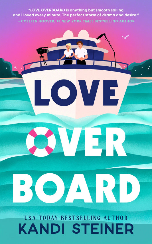 Love Overboard by Kandi Steiner (Preorder)