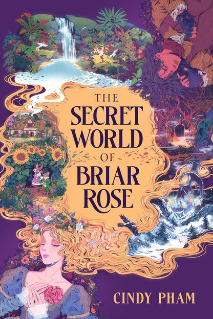 The Secret World of Briar Rose by Cindy Pham (Preorder)