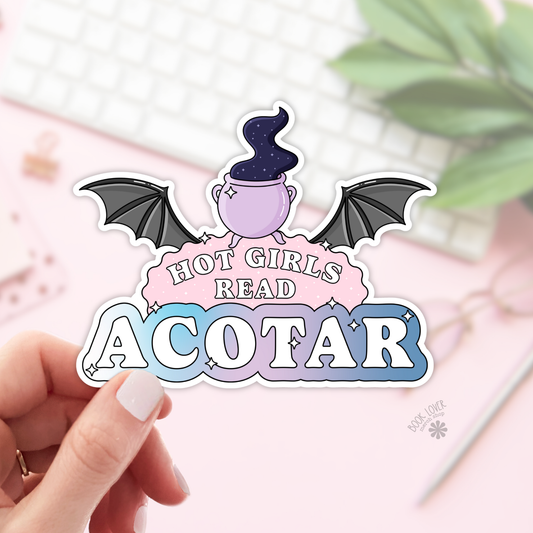 Hot girls read ACOTAR sticker