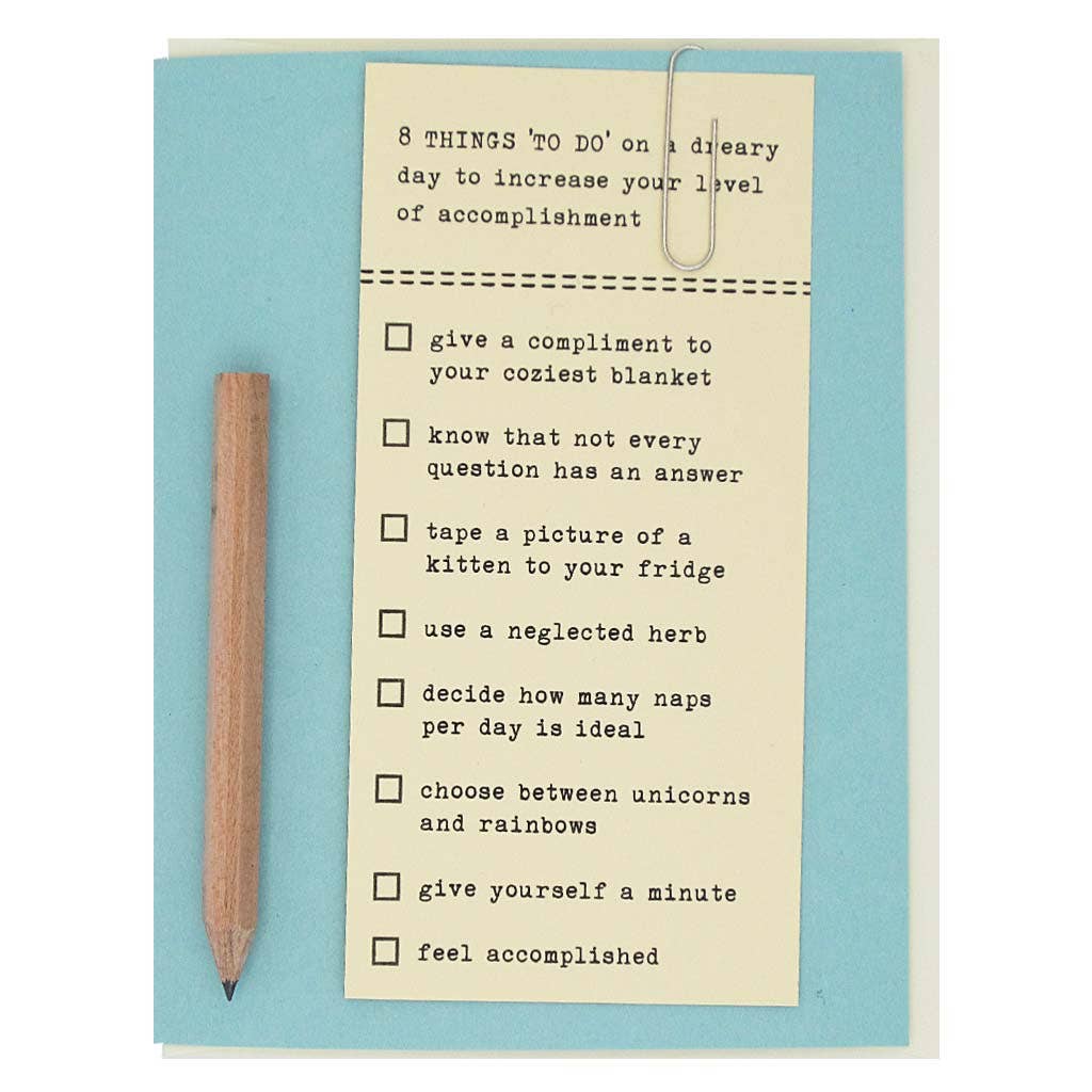 Dreary day to-do greeting card (coming soon)