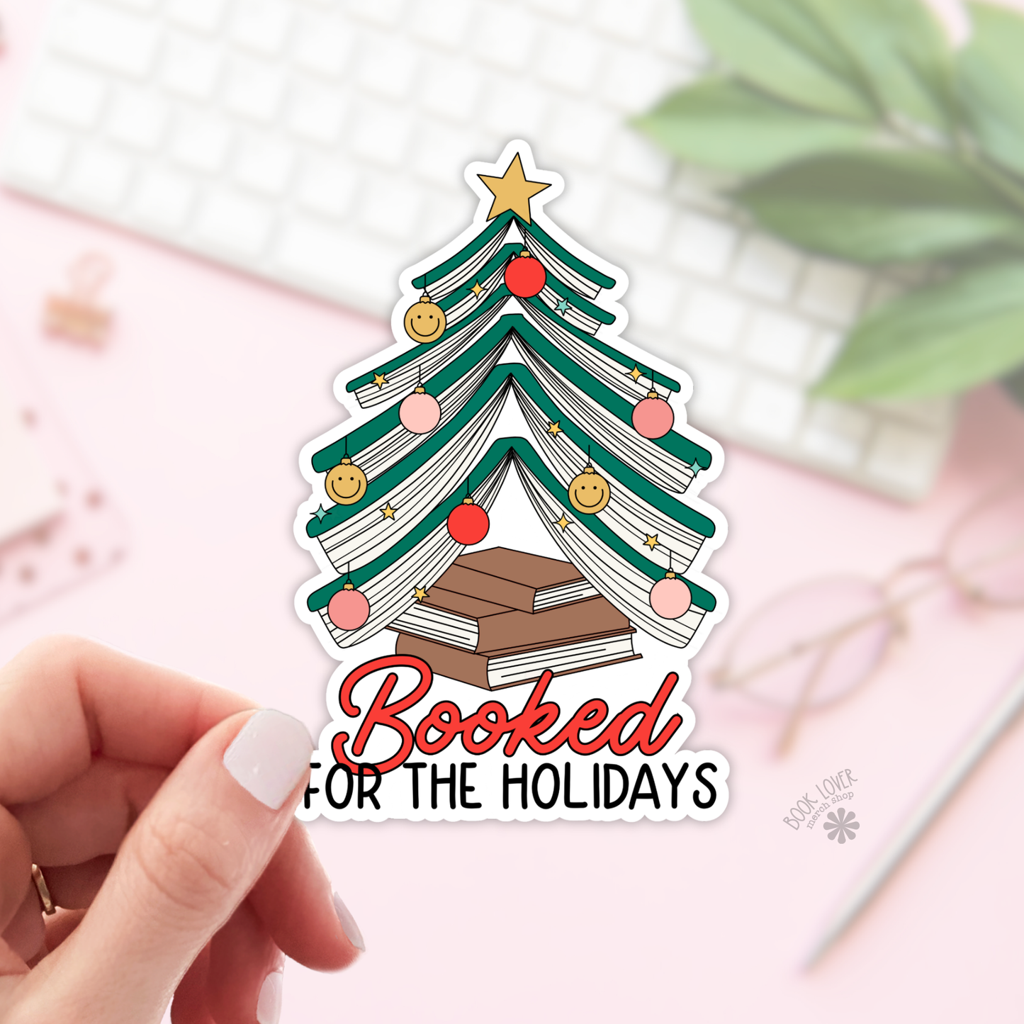 Booked for the holidays sticker