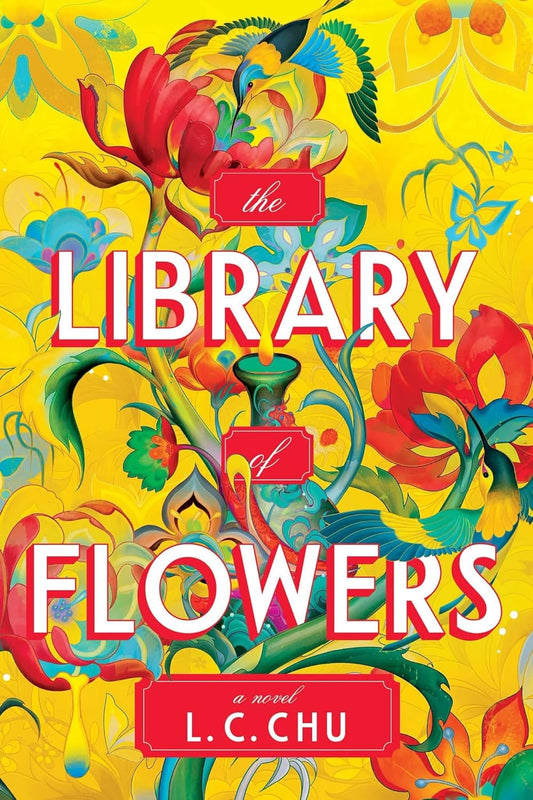 The Library of Flowers Deluxe Edition by L.C. Chu