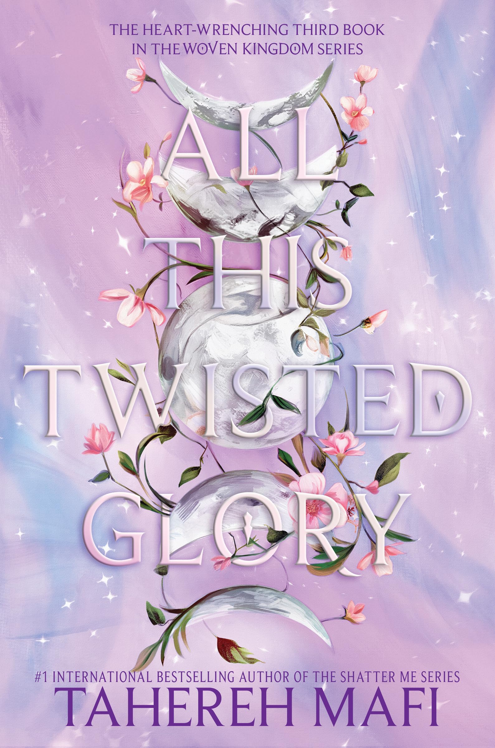 Cover of the book 'All This Twisted Glory by Tahereh Mafi'.