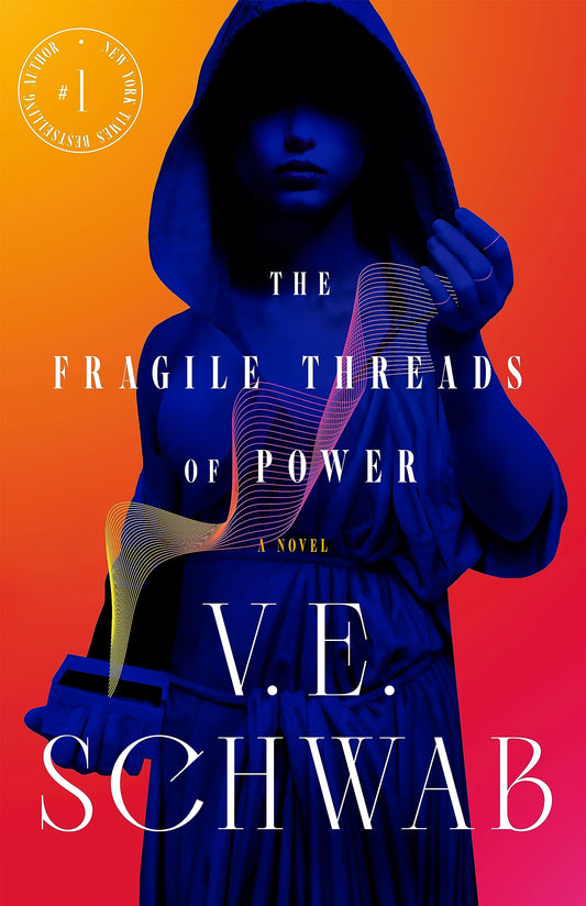 Cover of the book 'Fragile Threads of Power by Victoria Schwab'.