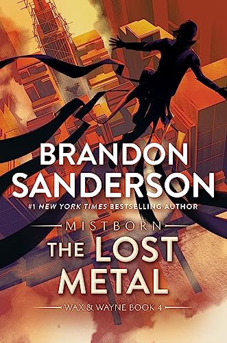 Cover of the book 'The Lost Metal by Brandon Sanderson'.