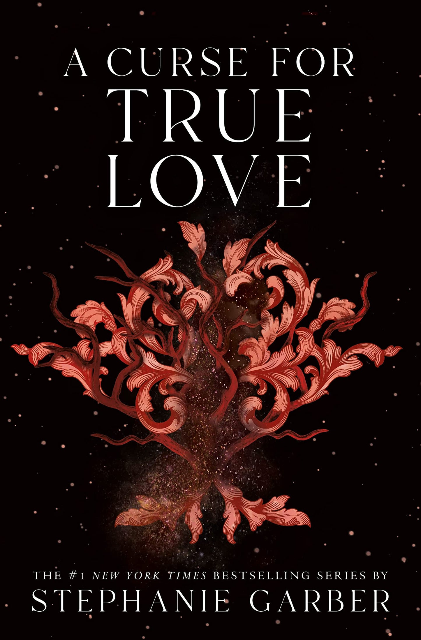 Cover of the book 'A Curse for True Love (2025) by Stephanie Garber'.