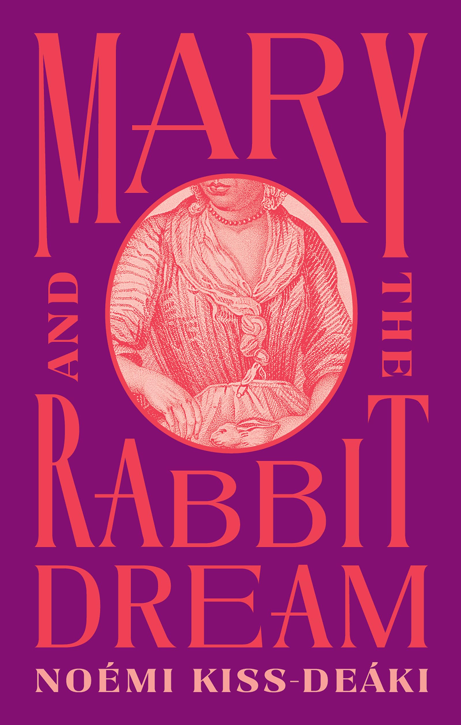 Cover of the book 'Mary and the Rabbit Dream by Noémi Kiss-Deáki'.