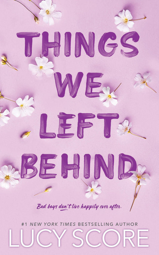 Cover of the book 'Things We Left Behind by Lucy Score'.