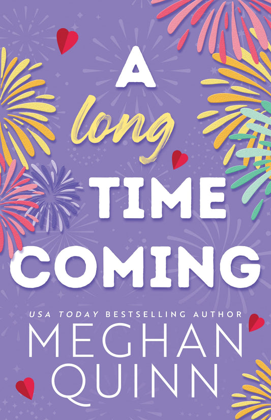 Cover of the book 'A Long Time Coming by Meghan Quinn'.