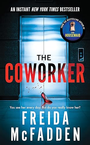 Cover of the book 'The Coworker by Freida McFadden'.