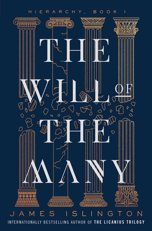 Cover of the book 'The Will of the Many by James Islington'.