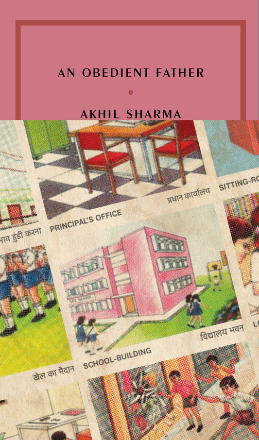 An Obedient Father by Akhil Sharma
