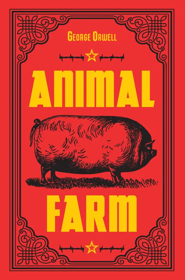 Animal Farm by George Orwell