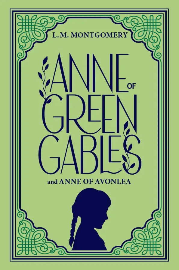 Anne of Green Gables by L.M. Montgomery