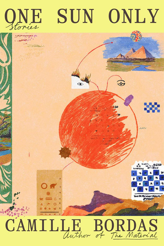 One Sun Only: Stories by Camille Bordas (Preorder)