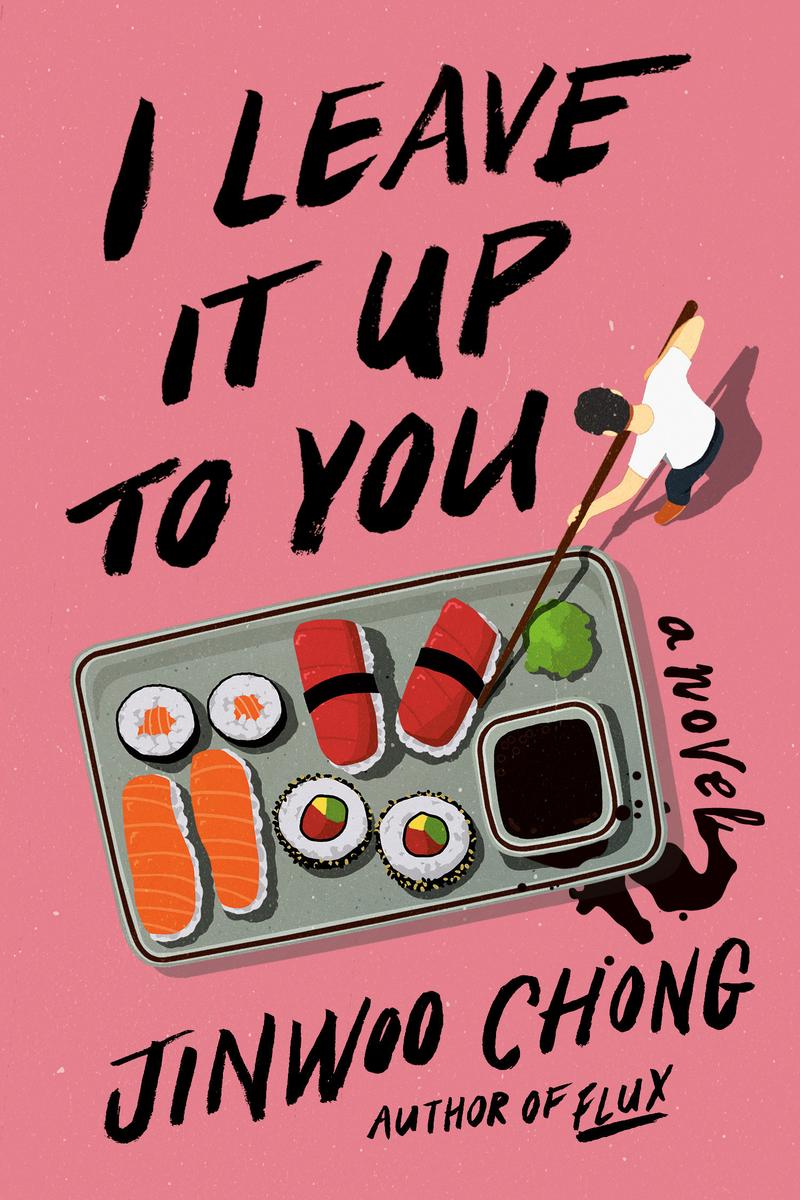 I Leave It Up to You by Jinwoo Chong (Preorder)